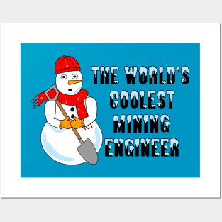 Coolest Mining Engineer Posters and Art